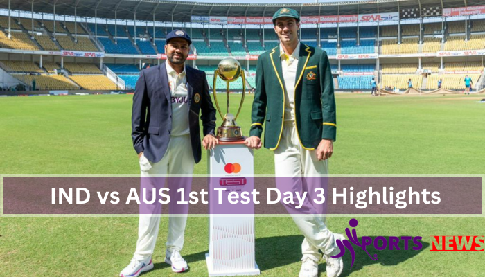 IND vs AUS 1st Test Day 3 Highlights: