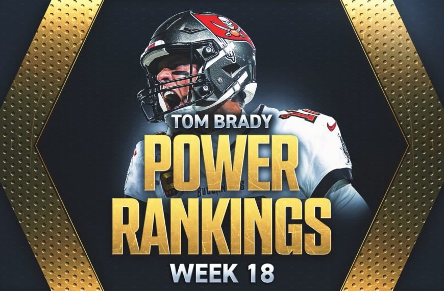 Tom Brady’s Power Rankings: Who made the GOAT’s Top 5 teams entering Week 18?